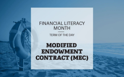Modified Endowment Contract (MEC)